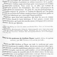 1507 - Page 1447 - Société de neurologie de Paris. Séance du 2 juin 1932. Troubles neurologiques produits par l'oedème de Quincke, par MM. J. C. Mussio Fournier et A. Garra... / Cinq cas de syndrome de Guillain-Thaon (syphilis diffuse du système nerveux), par MM. Nayrac et Lassure...
