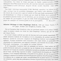 1520 - Page 1460 - Analyses. Neurologie. Études générales. Bibliographie. Zum 75. Geburtstage J. Wagner Von Jauregg (Numéro jubilaire pour le 75e anniversaire de Wagner von Jauregg). Jahrbücher für Psychiatrie und Neurologie... / Selected Writings of John Hughlings Jackson, édité par James Taylor... Hodder and Stoughton, London, 1932