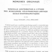 0301 - Page 249 - Mémoires originaux. Nouvelle contribution à l'étude des myoclonies vélo-pharyngo-laryngo-oculo-diaphragmatiques, par MM. Georges Guillain et Pierre Mollaret