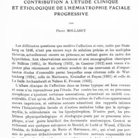 0517 - Page 463 - Mémoires originaux. Contribution à l'étude clinique et étiologique de l'hémiatrophie faciale progressive, par Pierre Mollaret