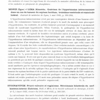 0670 - Page 616 - Analyses. Thérapeutiques. Sezary (A.) et Barbe (A.). La posologie et le mode d'emploi du stovarsol sodique dans la paralysie générale. Bull. et mém. de la Société médicale des hôpitaux de Paris... / Moniz (Egas) et Lima (Almeida). Guérison de l'hypertension intracrânienne dans un cas de tumeur du septum lucidum, troisième ventricule et ventricule latéral. Journal de médecine de Lyon... / Stoinavitch. Prurit vulvaire et vaginisme. Névrotomie bilatérale du nerf honteux interne. Guérison. Bull. et mém. de la Société nationale de chirurgie...