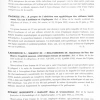 0793 - Page 739 - Analyses. Neurologie. Études générales. Sémiologie. Monier-Vinard. Radiculite cervicale, compression médullaire, réaction méningée aseptique, consécutives à une adénopathie rétropharyngienne aiguë et non suppurative. Bul. et mém. de la Société médicale des hôpitaux de Paris... / Pagniez (Ph.). A propos de l'abolition non syphilitique des réflexes tendineux. Un cas d'aréflexie et d'épilepsie. Bul. et mém. de la Société médicale des hôpitaux de Paris... / Laederich (L.). Mamou (H.) et Beauchesne (H.). Syndrome de Van der Hoeve (fragilité osseuse, sclérotiques bleues et surdité). Bul. et mém. de la Société médicale des hôpitaux... / Sézary, Horowitz et Gallot. Zona et traumatisme. Bul. de la Société française de dermatologie et de syphiligraphie...