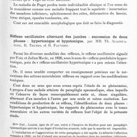 0127 - Page 71 - Société de neurologie de Paris. Séance du 6 juillet 1933. Communications. Un cas de maladie osseuse de Paget à localisations exclusivement crâniennes. Surdité. Double souffle aortique. Origine hérédo-syphilitique probable, par MM. Léon Michaux et Jean Hesse (présentés par M. le Pr G. Guillain) / Réflexe oscillatoire alternant des jambes : succession de deux phases : hypertonique et hypotonique, par MM. Th. Alajouanine, R. Thurel et R. Fauvert