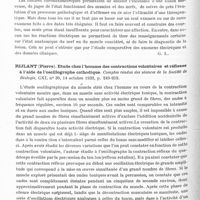 0412 - Page 354 - Analyses. Neurologie. Études spéciales. Électrologie. Bourguignon et Vulpian (de). Double chronaxie des portions moyenne et postérieure du deltoïde. Comptes rendus des séances de la Société de biologie... / Jalet (J.). De l'excitabilité neuro-musculaire ; ses mesures ; applications et importance de la chronaxie en physiopathologie humaine. Archives de médecine et de pharmacie militaires... / Rijlant (Pierre). Etude chez l'homme des contractions volontaires et réflexes à l'aide de l'oscillographe cathodique. Comptes rendus des séances de la Société de biologie... / Rijlant (Pierre). Etude chez l'homme du tonus musculaire à l'aide de l'oscillogramme cathodique. Comptes rendus des séances de la Société de biologie...