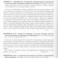 0562 - Page 504 - Analyses. Neurologie. Études générales. Généralités neurologiques. Spillmann (L.). Réaction de l'organisme humain aux variations de la pression barométrique. (Rev. méd. et l'Est...) / Dimitri (V.) et Balado (M.). Contribution anatomo-clinique et chirurgicale à l'étude des voies de réception centrale de la douleur (Contribucion anatomo-clinica y quirurcica a las vias y receptores centrales del dolor). Archivos Argentino de Neurologia... / Hackfield (A.-W.). Etudes sur l'étiologie et les liens éventuels entre les troubles psychiques et somatiques de l'anémie grave, in J. of. nervous of mental dis... / Lhermitte (Jean). La régulation des fonctions corticales. Le mésocéphale, organe régulateur. Encéphale...