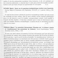 0581 - Page 523 - Analyses. Psychiatrie. Psychoses. Claude (H.), Masquin (P.), Dublineau (J.) et Bonnard (Mlle). Recherches sur les polypeptides du sang et du liquide céphalo-rachidien dans quelques psychoses alcooliques. Presse médicale... / Hoven (Henri). Deux cas de psychose encéphalitique tardive avec homicide. Journal belge de neurologie et de psychiatrie... / Piéron (Henri). La sensation chromatique. Données sur la latence propre et l'établissement des sensations de couleurs. Année psychologique...