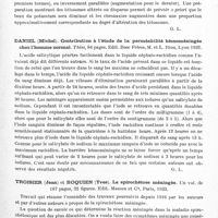 0783 - Page 725 - Analyses. Neurologie. Études générales. Anatomie. Huc (Clément). La zone de jonction myoneurale dans quelques cas pathologiques. Thèse..., 1932 / Daniel (Michel). Contribution à l'étude de la perméabilité hémoméningée chez l'homme normal. Thèse... 1932 / Troisier (Jean) et Boquien (Yves). La spirochétose méningée... Edit. Masson et Compagnie, Paris, 1933