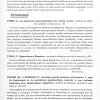 0789 - Page 731 - Analyses. Neurologie. Études générales. Anatomie. Jousset (Thérèse A.). Etude et traitement de la méningite tuberculeuse, Thèse..., 1933... / Sémiologie. Pieri (J.). Le syndrome neuropsychique des colites acides. Archives de médecine générale et coloniale... / Pieri (J.). Myxoedème et Basedow. Archives de médecine générale et coloniale... / Roger (H.) et Monges (J.). Troubles psycho-moteurs corticostriés, à type de bégaiement et de contracture spasmodique, associés à une cirrhose hépatique avec hémorragies digestives. Archives de médecine générale et coloniale... / Euzière et Pagès. Considérations sur un cas de pellagre associé à un syndrome parkinsonien. Sud médical et chirurgical...