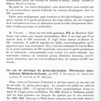 0910 - Page 852 - Société de neurologie de Paris. Séance du 7 décembre 1933. Tumeur développée dans le IIIe ventricule. Abord de la lésion par voie transcalleuse ; ablation partielle. Guérison. Considérations neuro-chirurgicales, par MM. Th. de Martel et J. Guillaume / Un cas de névralgie du glosso-pharyngien. Névrotomie juxta-bulbaire (Méthode de Dandy), par MM. A. Baudouin, D. Petit-Dutaillis, R. Caussé et M. Deparis