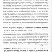 0988 - Page 930 - Analyses. Thérapeutique. Labbé (Marcel), Boulin (Raoul) et Gilbert-Dreyfus. Influence de la déchloruration sur le taux de la polyurie dans un cas de diabète insipide. Bull. et mém. de la Société médicale des hôpitaux de Paris... / Guibal (J.) et Ramé. A propos du traitement de l'épilepsie par la résection du corpuscule intercarotidien. Bull. et mém. de la Société nationale de chirurgie... / Leriche (R.). Traitement précoce du syndrome ischémique de Volkmann par la résection artérielle dans le cas de blessure ou de rupture artérielle. Bull. et mém. de la Société nationale de chirurgie...