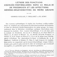 0096 - Page 36 - Mémoires originaux. L'étude des fonctions cochléo-vestibulaires dans la maladie de Friedreich et les affections hérédo-dégénératives du même groupe, par MM. Georges Guillain, P. Mollaret et M. Aubry
