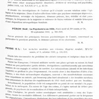 0193 - Page 133 - Analyses. Neurologie. Études générales. Généralités psychiatriques. Krivy (Miroslav). Statistique actuelle des enfants arriérés en Slovaquie et établissements jusqu'ici à leur usage (Dnesni stav statistiky slabomyslnych na Slovensku). Revue v Neurologii a Psychiatrii... / Paskind (Harry A.). Des relations de la migraine, de l'épilepsie et de quelques autres affections neuro-psychiatriques (Relationship of migraine, epilepsy and some other neuropsychiatric disorders). Archives of neurology and psychiatry... / Péron (Noël). La psychiatrie en 1934. Paris médical... / Peyre (E. L.). Les maladies mentales aux colonies. Hygiène mentale...