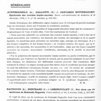 0380 - Page 320 - Analyses. Neurologie. Études générales. Bibliographie. Pires (Waldemiro). Malariathérapie dans la syphilis nerveuse (Malarioterapia ua sifilis nervosa)... Guanabara, édit., Rio de Janeiro, 1934 / Séméiologie. Austregesilo (A.), Gallotti (O.) et Januario Bittencourt. Syndrome des couches lombo-sacrées. Revue sud-américaine de médecine et de chirurgie... / Baudouin (A.), Bertrand (I.) et Lereboullet (J.). Sur deux cas de syndrome de Babinski-Nageotte. Paris médical... / Caneghem (Van)... L'oedème temporal symptomatique d'une thrombo-phlébite des veines fronto-ethmoïdales. Journal belge de neurologie et de psychiatrie...