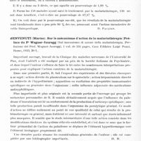 0522 - Page 462 - Analyses. Neurologie. Études générales. Bibliographie. Vacareanu (Emanuel A.). Contribution à l'étude de la malariathérapie en 1934 (Contributiuni la Studiul Malariotherapiei, Date statistice pe anul 1934). Thèse..., 1935 / Benvenuti (Marino). Sur le mécanisme d'action de la malariathérapie (Préface du Pr Wagner-Jauregg (Sul mecanismo di azione della malarioterapia. Prefazione del Prof. Wagner-Jauregg)..., Casa Editrice Luigi Pozzi, Rome, 1933... / Bouteille (Henry). Contribution à l'étude de la perméabilité hémo-méningée de l'homme dans divers états pathologiques..., thèse Lyon, 1934