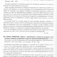 0526 - Page 466 - Analyses. Neurologie. Études générales. Bibliographie. Petersen (William F.). Le malade et le temps qu'il fait (The patient and the Weather. Menlal and nervous Diseases...), ... Edwards brothers, édit. Ann Arbor, Michigan, 1934 / Amabilino (Rosario). Thérapeutique de la paralysie générale (Terapia della paralisi progressiva)..., Ospedale Psichiatrico di Palermo, édit., 1934 / Da Costa Pimentel (Edmur). Contribution à l'étude du pronostic de la paralysie générale progressive d'après la pneumoencéphalographie (Contribuiçao para o estudo do prognostico da Paralisia geral progressiva pela pneumoencefalografia). Thèse Sao Paulo...