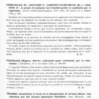 0712 - Page 653 - Analyses. Thérapeutique. Darcourt (G.). Traitement de certains troubles douloureux des membres (en particulier des causalgies) par l'infiltration plexulaire de solution stabilisée d'iodure de sodium. Provence médicale... / Desruelles (M.), Leculier (P.), Gardien-Jourd'Heuil (M.) et Gardien (P.). A propos de quelques cas d'anxiété guéris ou améliorés par la vagotonine. Annales médico-psychologiques... / Fledelius (Mogens). Névrite radiculaire après traitement par la sanocrysine. L'Encéphale... / Fraisse. Contribution à l'étude de la thérapeutique de certains délires toxi-infectieux par des extraits hépatiques injectables. Thèse Marseille, 1933... / Guiraud et Ajuriaguerra. Considérations critiques sur l'action de la malaria dans la paralysie générale. Paris médical...