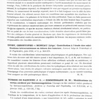 0844 - Page 785 - Analyses. Neurologie. Études spéciales. Cerveau (Lésions). Delmas-Marsalet (P.). Asymétrie des paralysies labyrinthiques droite et gauche chez le chien dont un lobe préfrontal est lésé. Comptes rendus des séances de la Société de biologie... / Divry, Christophe et Moreau... Contribution à l'étude des calcifications intracraniennes en dehors des tumeurs. Journal belge de neurologie et de psychiatrie... / Dusser de Barenne (J. G.) et Zimmermann (H. M.). Modifications du cortex cérébral par thermocoagulation (Changes in the cerebral cortex produced by thermocoagulation). Archives of Neurology and Psychiatry... / Fabing (Howard). Sclérose tubéreuse avec épilepsie (épiloia) chez des jumeaux univitellins (Tuberous sclerosis with epilepsy (epiloia) in identical twins). Brain...