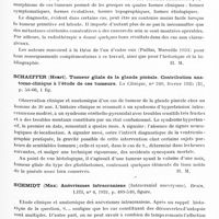0850 - Page 791 - Analyses. Neurologie. Études spéciales. Cerveau (Tumeurs). Roger (Henri) et Paillas (Jean E.). Les tumeurs cérébrales métastatiques. Presse médicale... / Schaeffer (Henri). Tumeur gliale de la glande pinéale. Contribution anatomo-clinique à l'étude de ces tumeurs. La Clinique... / Schmidt (Max) Anévrismes intracraniens (Intracranial anevrysms). Brain...