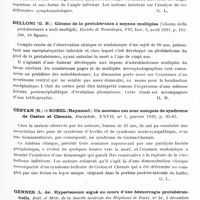 0852 - Page 793 - Analyses. Neurologie. Études spéciales. Tronc cérébral. Barré (J.-A.) et Woringer (E.). Tumeur du IVe ventricule (astrocytome fibrillaire chez un adulte). Crises bulbocervicales spéciales, hypertension spinale sans hypertension cranienne, syndrome du triangle inférieur du plancher du IVe ventricule. Essai de classification des syndromes topographiques des tumeurs du IVe ventricule. Encéphale... / Belloni (G. B.). Gliome de la protubérance à noyaux multiples (Glioma della protuberanza a nodi multipli). Rivista di Neurologia... / Cestan (R.) et Sorel (Raymond). Un nouveau cas avec autopsie de syndrome de Castan et Chenais, Encéphale... / Gennes (L. de). Hypertension aiguë au cours d'une hémorragie protubérantielle. Bull. et mém. de la Société médicale des hôpitaux de Paris...