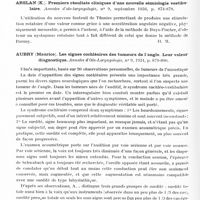 0859 - Page 800 - Analyses. Neurologie. Études spéciales. Polynévrites et nerfs périphériques. Viets (Henry). Histoire de la névrite périphérique considérée comme entité clinique (History of peripheral neuritis as a clinical entity). Archives of Neurology and Psychiatry... / Organes des sens (Oreille). Arslan (K.). Premiers résultats cliniques d'une nouvelle sémiologie vestibulaire. Annales d'oto-laryngologie... / Aubry (Maurice). Les signes cochléaires des tumeurs de l'angle. Leur valeur diagnostique. Annales d'oto-laryngologie...