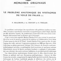 0057 - Page 1 - Mémoires originaux. Le problème anatomique du nystagmus du voile du palais, par P. Hillemand, J.-A. Chavany et O. Trelles