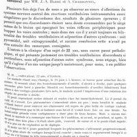 0107 - Page 51 - Société de neurologie de Paris. Séance du 4 juillet 1935. Communications. Pulsion postrotatoire du corps et contre-rotation des yeux, par M. J.-A. Barré... / Étude clinique et instrumentale d'un type de troubles vestibulaires de cause centrale : sa ressemblance avec les troubles vestibulaires consécutifs à l'ablation expérimentale d'un hémisphère cérébral, par MM. J.-A. Barré et A. Charbonnel