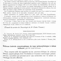 0213 - Page 157 - Société de neurologie de Paris. Séance du 4 juillet 1935. Communications. La ventriculographie dans les cas d'imperméabilité du trou de Monro, par M. Léon Ectors (Travail du service de neurologie du Dr Clovis Vincent) / Sclérose latérale amyotrophique de type poliomyliétique à début bulbaire, par M. Léon Ectors