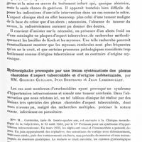 0745 - Page 689 - Société de neurologie de Paris. Séance du 7 novembre 1935. Communications. Etude anatomo-clinique sur un abcès mycosique du lobe frontal, par MM. Georges Guillain, Ivan Bertrand et Jean Lereboullet / Hydrocéphalie provoquée par une lésion systématisée des plexus choroïdes d'aspect tuberculoïdes d'aspect tuberculoïde et d'origine indéterminée, par MM. Georges Guillain, Ivan Bertrand et Jean Lereboullet