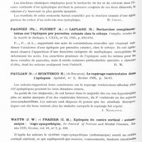 0898 - Page 842 - Analyses. Neurologie. Études spéciales. Épilepsie. Keith (H. M.). Convulsions expérimentales. (Experimentally produced convulsions). Archives of Neurology and Psychiatry... / Osorio (César). Etude histo-chimique sur le calcium et le fer dans l'écorce cérébrale d'un épileptique (Estudo histo-quimico sobre o calcio e o ferro no cérebro de um epilético). Mémorias do Hospital de Juquery... / Pagniez (Ph.), Plichet (A.) et Laplane (R.). Recherches complémentaires sur l'épilepsie par parasites cutanés chez le cobaye. Comptes rendus de la Société de biologie... / Paulian (D.) et Sfintesco (S.)... Le repérage ventriculaire dans l'épilepsie. Spitalul... / Watts (J. W.) et Frazier (C. H.). Epilepsie du centre cortical « autonomique » (vago-sympathique). In Journal of Nervous and Mental Diseases... / Chorée, athétose, spasmes. Cristini (Renato). Un cas de chorée atypique chez un sujet hystérique (Un caso di corea atipica in soggetto isterico). Rivista di Neurologia...