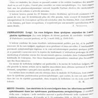 0902 - Page 846 - Analyses. Neurologie. Études spéciales. Maladie de Parkinson. Bals (M.)... Considérations sur la localisation prédominante des tremblements dans le parkinsonisme postencéphalitique. Bulletins et mémoires de la Société médicale des hôpitaux de Paris de Bucarest... / Ferrannini (Luigi). La cure bulgare dans quelques séquelles de l'encéphalite épidémique (La cura bulgara di alcuni postumi di encefalite letargica). Il Policlinico (sezione pratica)... / Meco (Osvaldo). Les résultats de la cure bulgare dans les affections nerveuses spécialement dans les syndromes parkinsoniens encéphalitiques (I resultati della cura « bulgara » nelle malattie nervose e particolarmente nelle sindromi encefalitiche-parkinsoniane. Il Cervello... / Messing (Zygmunt). Anatomie pathologique de la maladie de Parkinson post-encéphalitique (Anatomja patologiczna parkinsonizmu pospiaczkowego). Nowing Psychjatryczne...