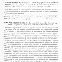 0907 - Page 851 - Analyses. Psychiatrie. Études générales. Psychoses. Meissner (J.). Le problème des psychoses des périodes préséniles et séniles (Zagadnienia psychoz wieku przedstarczego i starczego). Rocznik Psychjatryczny... / Pinto de Toledo (L.). Contribution à l'étude des psychoses dites « psychoses pénitentiaires » (Contribuiçâo para o estudo das chamadas « Psicoses de Prisao »). Memorias do Hospital de Juquery... / Schrijver-Hertzberger (S.). La périodicité mensuelle dans les psychoses. Encéphale... / Solomon (A. P.) et Tentress (T. L.). Réflectivité cutanéo-galvanique et pression sanguine dans les psychonévroses. Journal of nervous and mental Diseases...