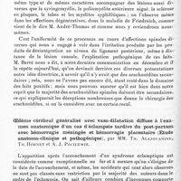 0324 - Page 276 - Société de neurologie de Paris. Séance du 23 janvier 1936. Communications. Le feutrage arachnoïdien postérieur dans les lésions syphilitiques de la moelle (tabes, sclérose combinée, myélite), par MM. Th. Alajouanine, Th. Hornet et R. André) / Oedème cérébral généralisé avec vaso-dilatation diffuse à l'examen anatomique d'un cas d'éclampsie tardive du post-partum avec hémorragie méningée et hémorragie placentaire (Etude anatomo-clinique et pathogénique), par MM. Th. Alajouanine, Th. Hornet et A. J. Pocilewiz