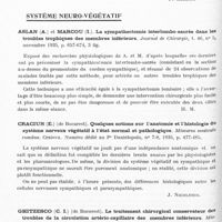0510 - Page 462 - Analyses. Neurologie. Études générales. Intoxications. Richon, Abel et Kissel. A propos de la séméiologie du coma barbiturique. Considérations cliniques et expérimentales. Rev. méd. de l'Est... / Système neuro-végétatif. Aslan (A.) et Marcou (I.). La sympathectomie interlombo-sacrée dans les troubles trophiques des membres inférieurs. Journal de chirurgie... / Craciun (E.)... Quelques notions sur l'anatomie et l'histologie du système nerveux végétatif à l'état normal et pathologique. Miscarea medicala româna... / Ghitzesco (C. I.)... Le traitement chirurgical conservateur des troubles de la circulation artério-capillaire des membres inférieurs. Miscarea medicala româna...