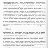 0526 - Page 478 - Analyses. Neurologie. Études spéciales. Cervelet. Miller (Jean C.) et Pelletier (Alph.). Syndrome cérébelleux chez un jeune enfant. Bulletin de la Société médicale des hôpitaux universitaires de Québec... / Ramirez-Corria (C. M.). Position des hémangiomes du cervelet en oncologie cérébrale (Posicion de los hemangiomas del cerebelo en la oncologia cerebral). Archivios de Medicina Interna... / Moelle. Chiasserini (A.). L'anastomose intercosto-radiculaire dans les traumatismes vertébraux avec section de la moelle lombaire. Journal de chirurgie...