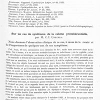 0699 - Page 651 - Société de neurologie de Paris. Séance du 5 mars 1936. Un cas de paraplégie spasmodique (pachyméningite hémorragique spinale dans la fièvre ondulante, fièvre de Malte), guéri par intervention chirurgicale, par MM. Ph. Levison et N. R. Christoffersen (Communication de Frederiksberg Hospital (service B). Chef du service : Dr N. R. Christoffersen) / Sur un cas de syndrome de la calotte protubérantielle, par M. C. I. Urechia