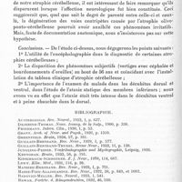0716 - Page 668 - Société de neurologie de Paris. Séance du 5 mars 1936. Encéphalographie dans un cas d'atrophie cérébelleuse, par MM. J.-C. Mussio-Fournier, et F. Rawak... / Addenda aux séances précédentes. A propos d'un cas de dolichosténomélie, par Mme J. Roudinesco