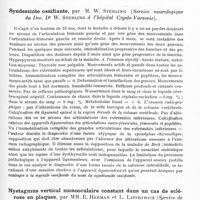 0889 - Page 841 - Société de neurologie de Varsovie. Séance du 26 septembre 1935. Alopécie névritique, par Z. W. Kuligowski (Clinique neurologique. Directeur : Pr Dr K. Orzechowski) / Syndesmite ossifiante, par M. W. Sterling (Service neurologique du Doc. Dr W. Sterling à l'hôpital Czyte-Varsovie) / Nystagmus vertical monooculaire constant dans un cas de sclérose en plaques, par MM. E. Herman et L. Lipszowicz (Service de neurologie de l'hôpital Czyste à Varsovie. Chef de service : E. Herman)