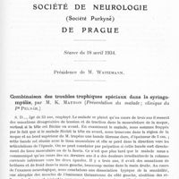 0901 - Page 853 - Société de neurologie (Société Purkyne) de Prague. Séance du 18 avril 1934. Combinaison des troubles trophiques spéciaux dans la syringomyélie, par M. K. Mathon (Présentation du malade ; clinique du Pr Pelnar)