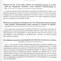 0925 - Page 877 - Sociétés. Société d'oto-neuro-ophtalmologie du Sud-Est. Séance du 22 février 1936. Paralysie des IXe, Xe, XIe nerfs crâniens, du sympathique gauche et du XIIe droit par adénophatie révélatrice d'une néoplasie rhinopharyngée, par MM. H. Roger, N. Carrega, J. Paillas et J. Boudouresque / Syndrome paraplégique des lévogyres, des VI et VII gauches, symptomatiques d'une infection mésocéphalique (début probable de sclérose en plaques), par MM. H. Roger, Jean-Sedan, J. Paillas et J. Boudouresque / Sur différents symptômes neurologiques peu fréquents du glaucome incipiens, par MM. G. Ourgaud et Jean-Sedan / A propos de 2 cas d'abcès du cerveau d'origine otique, par MM. M. Brémond et A. Masson