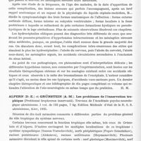 0936 - Page 888 - Analyses. Neurologie. Études générales. Bibliographie. Bourgeois (Robert). Les hydrocéphalies aiguës et subaiguës d'origine otique. Accidents méningés otogènes purement hypertensifs..., Masson, édit., Paris, 1935... / Alpern (D.-E.) et Grünstein (A.-M.). Les problèmes de l'innervation trophique (Problemai trophecron innervanii). Travaux de l'Académie psycho-neurologique ukrainienne... Edition médicale d'état de la R. S. S. ukrainienne, Kiev, 1935