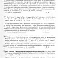 1103 - Page 1053 - Analyses. Psychiatrie. Études générales. Psychoses. Fattovich (Giovanni). Recherches sur le métabolisme de la cholestérine dans quelques psychoses séniles (Ricerche sul metabolismo colesterinico in alcune psicosi dell' eta senile). Giornale di Psichiatria e di Neuropatologia... / Gareiso (A.), Viviani (J. E.), et Cerdeiro (A.). Psychose de Korsakoff dans l'enfance (Psicosis de Korsakoff en la infancia). La Prensa Medica Argentina... / Imber (Isidoro). Considérations sur la pathogénie du délire de persécution paranoïaque (Considerazioni sulla patogenesi del delirio persecutorio paranoico). Rivista sperimentale di Freniatria... / Nardi (Jacopo). De quelques délires de négation systématisés (Su alcuni deliri di negazione sistematizzati). Rivista di Patologia nervosa e mentale...
