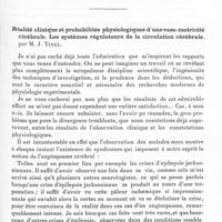 1305 - Page 1255 - XVe Réunion neurologique internationale annuelle. Paris, 26 et 27 mai 1936. Séances du 26 mai 1936. Discussions et communications. Réalité clinique et probabilités physiologiques d'une vaso-motricité cérébrale. Les systèmes régulateurs de la circulation cérébrale, par M. J. Tinel