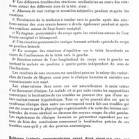 1509 - Page 1459 - Société de neurologie de Paris. Séance du 28 mai 1936. Communications. Syndrome de rigidité décérébrée incomplète ou latente (astasie, abasie, réflexes toniques du labyrinthe et du cou de magnus, nystagmus du corps, troubles des réactions d'équilibre sur la table basculante vers la gauche, rotations autour de l'axe longitudinal du corps vers la gauche), par M. Zador / Sclérose latérale amyotrophique ayant duré vingt-six ans, par M. A. Souques
