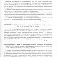 0315 - Page 267 - Analyses. Neurologie. Études générales. Infections. Modragan (Alex.). Contribution à l'étude des troubles nerveux et mentaux de la colibacillose, thèse, Bucarest, 1936 / Rimbaud (Louis). Le neurotropisme des maladies infectieuses. Presse médicale... / Vieuchange (J.). Voies de propagation des virus herpétique et poliomyélitique inoculés dans le conduit auditif externe. Comptes rendus des séances de la Société de biologie... / Vieuchange (J.). Sur un cas d'immunité à l'égard du virus herpétique observé chez le lapin, à la suite de l'inoculation de ce virus par la voie du conduit auditif externe. Comptes rendus des séances de la Société de biologie...