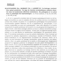 0318 - Page 270 - Analyses. Neurologie. Études générales. Liquide céphalo-rachidien. Taussig (L.) et Prokupek (J.). Le taux de fer dans le liquide céphalo-rachidien (Zelezo v likvoru cerebrospinalnim). Revue v neurologii a psychiatrii... / Études spéciales. Moelle. Alajouanine (Th.), Hornet (Th.) et André (R.). Le feutrage arachnoïdien spinal postérieur. Un type de réaction arachnoïdienne adhésive observée dans de nombreuses affections médullaires. (Sa pathogénie et sa place dans la pathologie des leptoméninges). La Presse médicale...