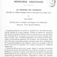0413 - Page 365 - Mémoires originaux. Le spasme de torsion. Parallèle des tableaux cliniques entre la race juive et les autres races, par Jules Zador (Travail fait à la clinique neurologique de la Salpêtrière. Directeur : Prof. Georges Guillain)