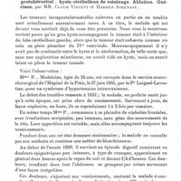 0626 - Page 578 - Société de neurologie de Paris. Séance du 5 novembre 1936. Communications. Hématome sous-dural droit post-traumatique, par MM. François Thiébaut, Marcel David et Louis Guillaumat (Travail du service neuro-chirurgical du Dr Clovis Vincent) / Tumeur de la protubérance ; spongioblastome unipolaire intraprotubérantiel ; kyste cérébelleux de voisinage. Ablation. Guérison, par MM. Clovis Vincent et Harden Askenasy