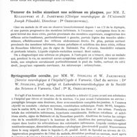 0697 - Page 649 - Société de neurologie de Varsovie. Séance du 26 mars 1936. Consacrée à l'anatomie pathologique. Panméningite spinale hypertrophique tuberculeuse aboutissant à la leptoméningite tuberculeuse du cerveau, par M. E. Herman (Service neurologique de l'hôpital Czyste à Varsovie. Médecin-chef : E. Herman) / Tumeur du bulbe simulant une sclérose en plaques, par MM. Z. Kuligowski et J. Jarzymski (Clinique neurologique de l'Université Joseph Pilsudski. Directeur : Pr Orzechowski) / Syringomyélie occulte, par MM. W. Sterling et W. Jakimowicz (Service neurologique à l'hôpital Czyste à Varsovie. Chef du service : Dr W. Sterling... et laboratoire neurobiologique de la Société des sciences à Varsovie. Chef : Pr K. Orzechowski)