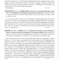 0730 - Page 682 - Analyses. Neurologie. Études spéciales. Polynévrites et nerfs périphériques. Graziosi (Gino). Méralgie paresthésique et infection tuberculeuse (Meralgia parestesica ed infezione tubercolare). Neopsichiatria... / Greenfield (J. G.) et Carmichael (Arnold). Les nerfs périphériques dans des cas de dégénération subaiguë combinée de la moelle (The peripheral nerves in cases of subacute combined degeneration of the cord). Brain... / Hammes (E. M.) et Frary (L. G.). Polynévrite associée à une anesthésie à l'éther, survenant chez trois membres d’une même famille (Polyneuritis associated with ether anesthesia occuring in three members of one family). Archives of Neurology and Psychiatry... / Madsen (Jorgen). Rapport du liquide céphalo-rachidien dans les polynévrites. Acta psychiatrica et neurologica...