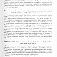 0173 - Page 121 - Sociétés. Société belge de neurologie. Séance du 28 novembre 1936. Crampe tonique. Présentation d'un malade, par M. Rademecker / Deux cas de myélite-cécité, par M. Dujardin / Nouveau procédé de localisation pour les recherches sur le cortex cérébral. Le palliogramme, par MM. d'Hollander et Stoffels / Contribution à l'étude du syndrome polyradiculonévritique de Guillain-Barré chez l'enfant, par M. Ansay